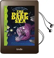Early Reader non Fiction: The Deep Dark sea Audiobook download free by Tony De Saulles