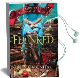 Flunked: Flunked Audiobook download free by Jen Calonita