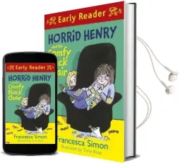 Horrid Henry Early Reader: Horrid Henry and the Comfy Black Chair: Book 31 Audiobook download free by Francesca Simon