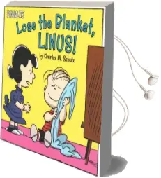 Lose the Blanket, Linus! Audiobook download free by Tina Gallo