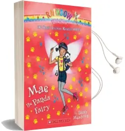 Mae the Panda Fairy (The Baby Animal Rescue Faires #1): A Rainbow Magic Book Audiobook download free by Daisy Meadows
