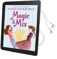 Magic in the mix Audiobook download free by Annie Barrows