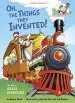 Audiobook Oh, the Things They Invented!: All About Great Inventors author Bonnie Worth