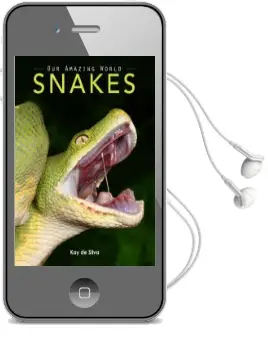 Snakes: Amazing Pictures & fun Facts on Animals in Nature Audiobook download free by Kay De Silva
