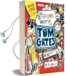 The Brilliant World of tom Gates Audiobook download free by L Pichon