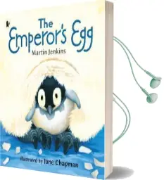 The Emperor'S egg Audiobook download free by Martin Jenkins