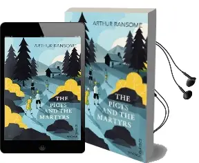 The Picts and the Martyrs: Or not Welcome at all Audiobook download free by Arthur Ransome