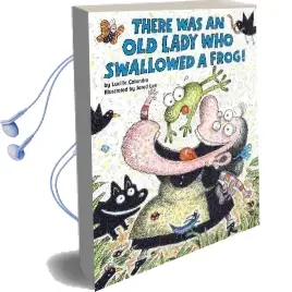 There was an old Lady who Swallowed a Frog! Audiobook download free by Lucille Colandro