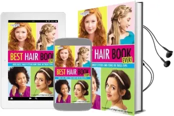 Best Hair Book Ever!: Cute Cuts, Sweet Styles and Tons of Tress Tips Audiobook download free by Editors Of Faithgirlz And Girls' Life Magazine