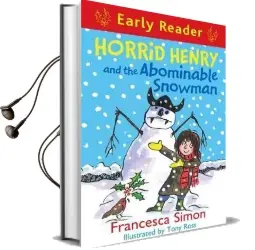 Horrid Henry Early Reader: Horrid Henry and the Abominable Snowman: Book 33 Audiobook download free by Francesca Simon