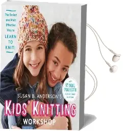 Kids Knitting Workshop Audiobook download free by Susan B. Anderson