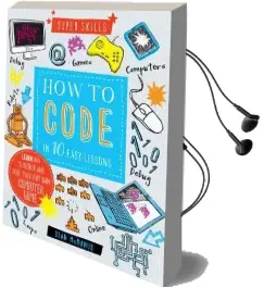 Super Skills: How to Code in 10 Easy Lessons Audiobook download free by Sean Mcmanus