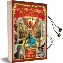 The Land of Stories: A Grimm Warning: Book 3 Audiobook download free by Chris Colfer