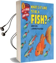What'S it Like to be a Fish? Audiobook download free by Wendy Pfeffer