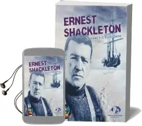 Ernest Shackleton: Antarctic Explorer Audiobook download free by Evelyn Dowdeswell