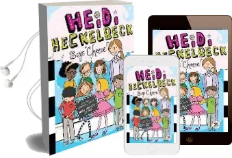 Heidi Heckelbeck Says 'Cheese!' Audiobook download free by Wanda Coven