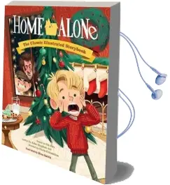 Home Alone: The Classic Illustrated Storybook Audiobook download free by Kim Smith
