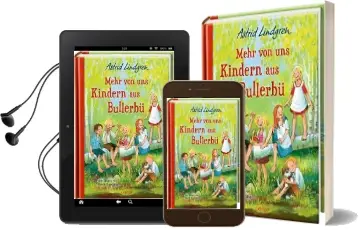Mehr von uns Kindern aus Bullerbü (Farbig) Audiobook download free by Astrid Lindgren