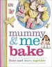 Audiobook Mummy & me Bake: Bake and Learn Together author Dk