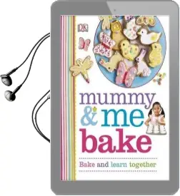 Mummy & me Bake: Bake and Learn Together Audiobook download free by Dk