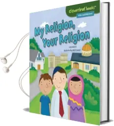 My Religion Your Religion - Alike and Different Audiobook download free by Lisa Bullard