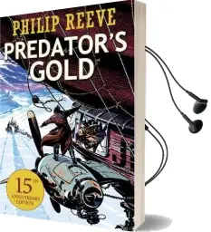 Predator'S Gold Audiobook download free by Philip Reeve