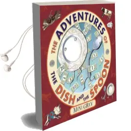 The Adventures of the Dish and the Spoon Audiobook download free by Mini Grey