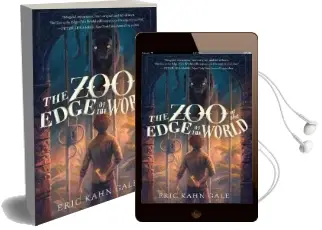 The zoo at the Edge of the World Audiobook download free by Eric Kahn Gale