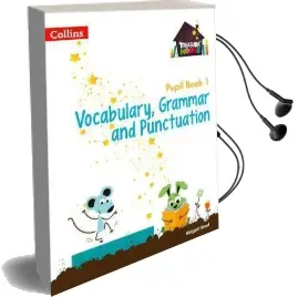 Vocabulary, Grammar and Punctuation Year 1 Pupil Book Audiobook download free by Abigail Steel