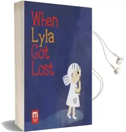 When Lyla got Lost (And Found) Audiobook download free by Abbie Schiller