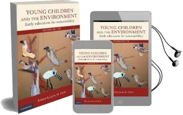 Young Children and the Environment: Early Education for Sustainability Audiobook download free by Julie M. Davis