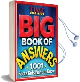 Big Book of Answers: 1,001 Facts Kids Want to Know Audiobook download free by Kids For Time Of Editors