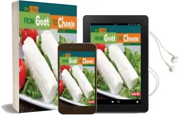 From Goat to Cheese - Start to Finish Food Audiobook download free by Lisa Owings