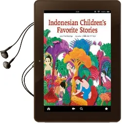 Indonesian Children'S Favorite Stories Audiobook download free by Joan Suyenaga