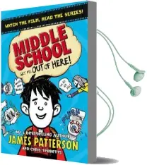 Middle School: Get me out of Here!: (Middle School 2) Audiobook download free by James Patterson