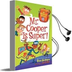 My Weirdest School #1: Mr. Cooper is Super! Audiobook download free by Dan Gutman