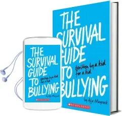 The Survival Guide to Bullying: Written by a Teen: Written by a Teen Audiobook download free by Aija Mayrock