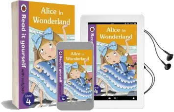 Alice in Wonderland - Read it Yourself With Ladybird: Level 4 Audiobook download free by Bird, Nicola
