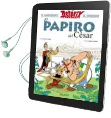 Asterix in Spanish: El Papiro del Cesar Audiobook download free by José Zafra Castro