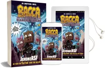 Bacca and the Riddle of the Diamond Dragon: An Unofficial Minecrafter'S Adventure Audiobook download free by Jerome Aceti