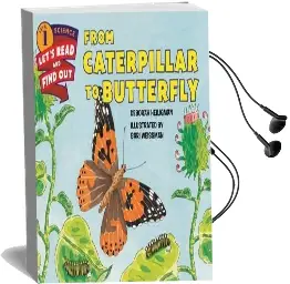 From Caterpillar to Butterfly Audiobook download free by Deborah Heiligman