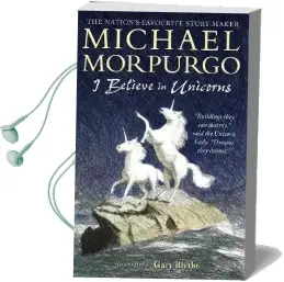 I Believe in Unicorns Audiobook download free by Michael Morpurgo