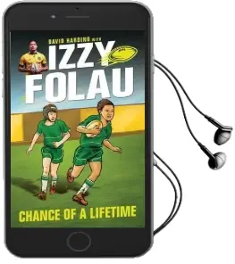 Izzy Folau 1: Chance of a Lifetime Audiobook download free by David Harding
