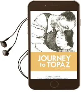 Journey to Topaz: A Story of the Japanese-American Evacuation Audiobook download free by Yoshiko Uchida