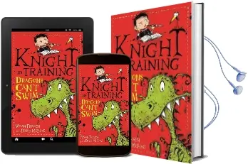 Knight in Training: Dragons Can'T Swim: Book 1 Audiobook download free by Vivian French