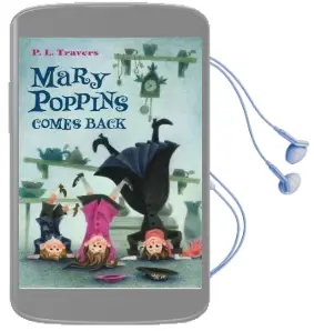 Mary Poppins Comes Back Audiobook download free by Dr P L Travers