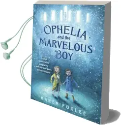 Ophelia and the Marvelous boy Audiobook download free by Karen Foxlee