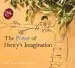 Audiobook The Power of Henry'S Imagination (The Secret) author Skye Byrne
