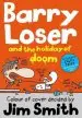 Audiobook Barry Loser and the Holiday of Doom author Jim Smith