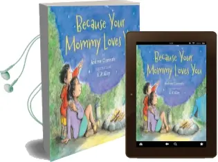 Because Your Mommy Loves you Audiobook download free by Andrew Clements